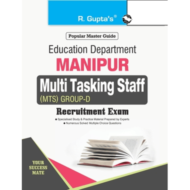Manipur: Multi Tasking Staff (MTS) Group D Recruitment Exam Guide