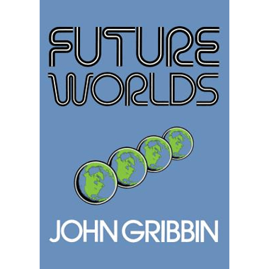 Future Worlds