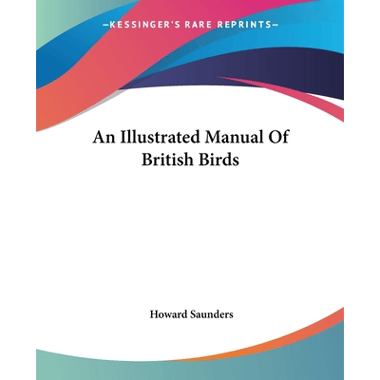An Illustrated Manual Of British Birds