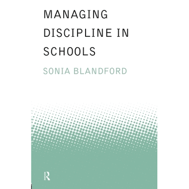 Managing Discipline in Schools