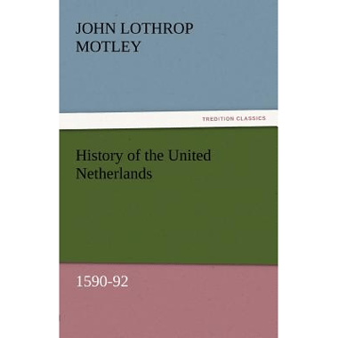 History of the United Netherlands, 1590-92