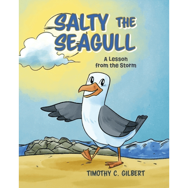 Salty the Seagull: A Lesson from the Storm