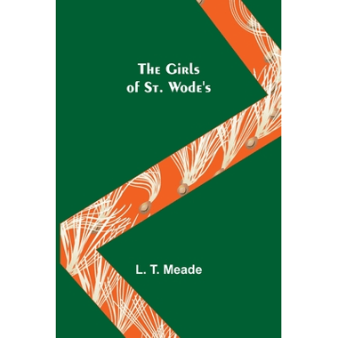 The Girls of St. Wodes