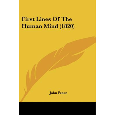 First Lines Of The Human Mind (1820)