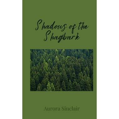 Shadows of the Shagbark
