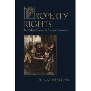 Property Rights: From Magna Carta to the Fourteenth Amendment