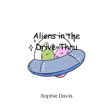 Aliens in the Drive-Thru