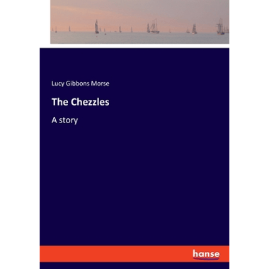 The Chezzles:A story