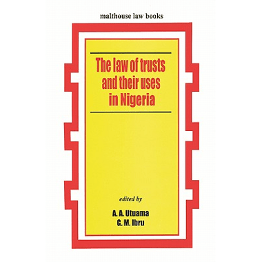 The Law of Trusts and Their Uses