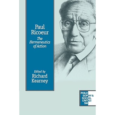 Paul Ricoeur: The Hermeneutics of Action