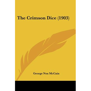 The Crimson Dice (1903)