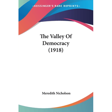 The Valley Of Democracy (1918)