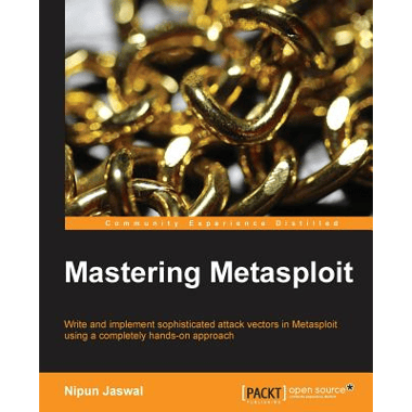 Mastering Metasploit