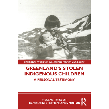Greenlands Stolen Indigenous Children: A Personal Testimony