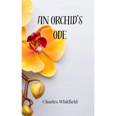 An Orchids Ode