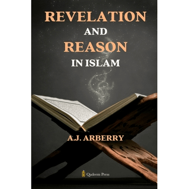 Revelation and Reason in Islam