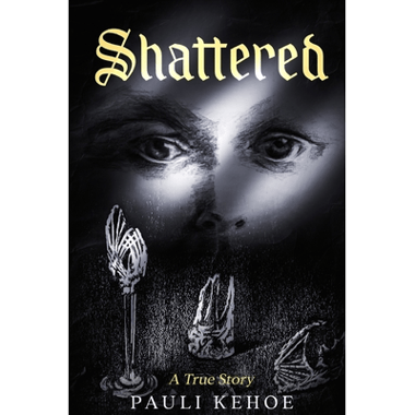 Shattered