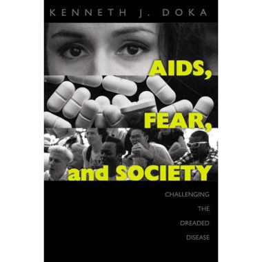 AIDS, Fear and Society: Challenging the Dreaded Disease