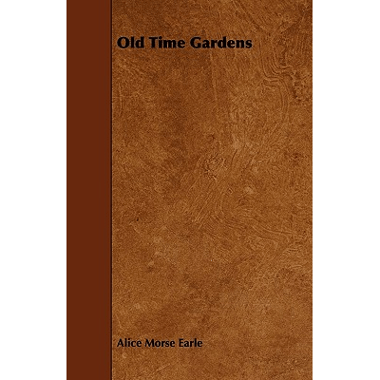 Old Time Gardens