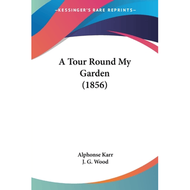 A Tour Round My Garden (1856)