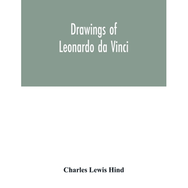 Drawings of Leonardo da Vinci