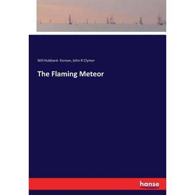 The Flaming Meteor