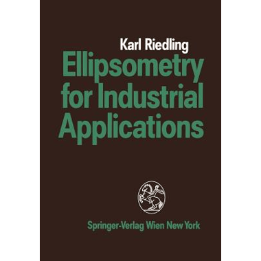 Ellipsometry for Industrial Applications