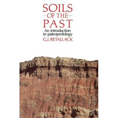 Soils of the Past: An Introduction to Paleopedology