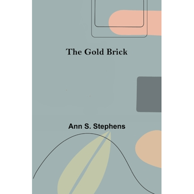The Gold Brick