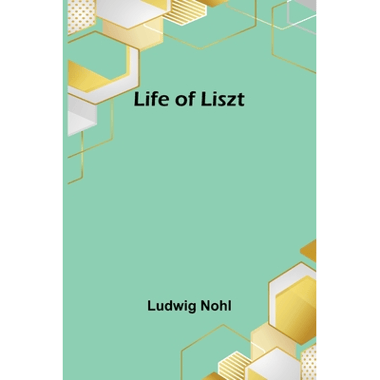Life of Liszt
