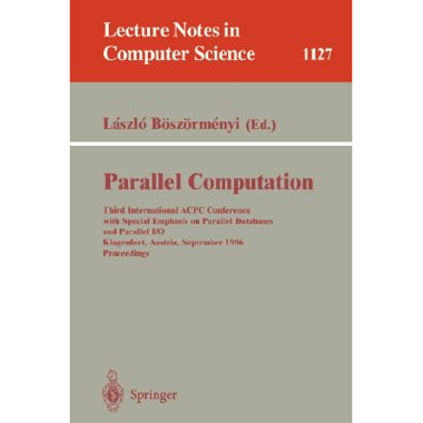 Parallel Computation : Third International ACPC Conference with Special Emphasis on Parallel Databases and Parallel I/O, Klagenfurt, Austria, Septembe