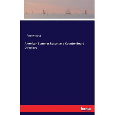 American Summer Resort and Country Board Directory