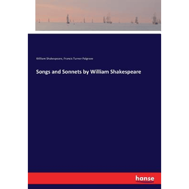 Songs and Sonnets by William Shakespeare