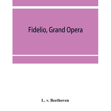 Fidelio, grand opera
