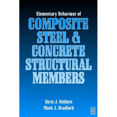 Elementary Behaviour of Composite Steel and Concrete Structural Members