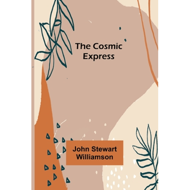 The Cosmic Express