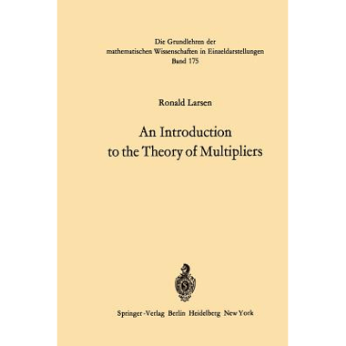 An Introduction to the Theory of Multipliers