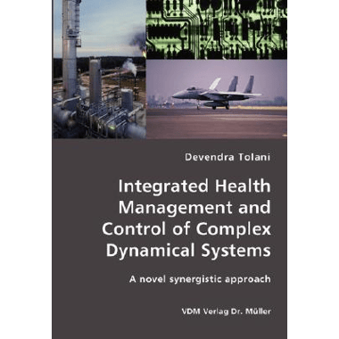 Integrated Health Management  and Control of Complex Dynamical Systems