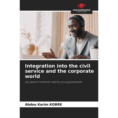 Integration into the civil service and the corporate world