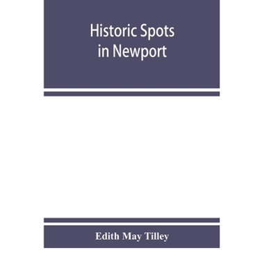Historic spots in Newport