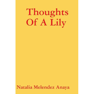 Thoughts Of A Lily