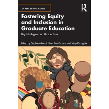 Fostering Equity and Inclusion in Graduate Education: Key Strategies and Perspectives