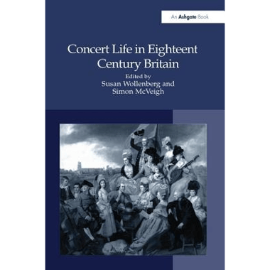 Concert Life in Eighteenth-Century Britain