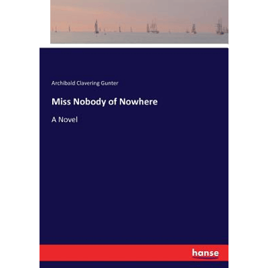 Miss Nobody of Nowhere:A Novel
