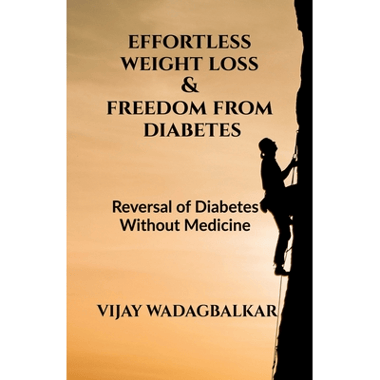 Effortless Weight Loss and Freedom From Diabetes
