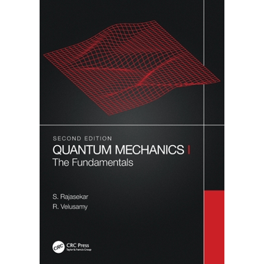 Quantum Mechanics I: The Fundamentals