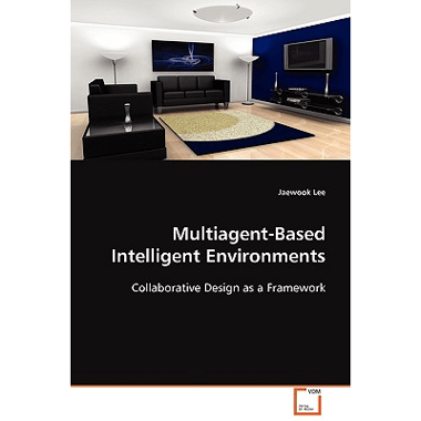 Multiagent-Based Intelligent Environments