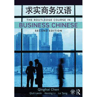 The Routledge Course in Business Chinese