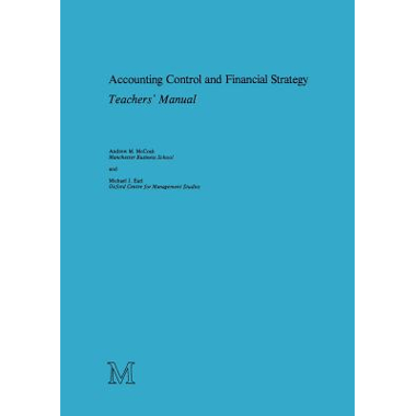 Accounting Control and Financial Strategy : Teachers Manual