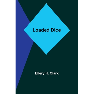 Loaded Dice